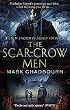 The scar-crow men