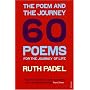 The Poem and the Journey: 60 Poems for the Journey of Life
