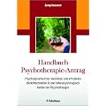Handbuch Psychotherapie-Antrag: Psychodynamisches Verstehen und effizientes Berichtschreiben in der tiefenpsychologisch fundierten Psychotherapie - Unter redaktioneller Mitarbeit von Martina Stang