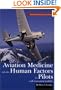 Aviation Medicine & Other Human Factors for Pilots