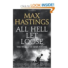 All Hell Let Loose: The World at War 1939-1945