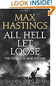 All Hell Let Loose: The World at War 1939-1945
