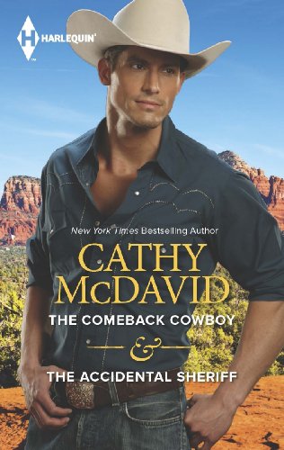 The Comeback Cowboy & The Accidental Sheriff (American Romance's Men of the West)