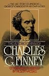 Autobiography of Charles G. Finney, The (American Biography Series)