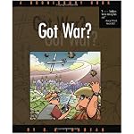 Got War?: A Doonesbury Book (Trudeau, G. B., Doonesbury Book.) book cover