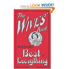 The Wives' Book: For the Wife Who's Best at Everything