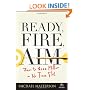 Ready, Fire, Aim: Zero to $100 Million in No Time Flat (Agora Series)
