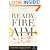 Ready, Fire, Aim: Zero to $100 Million in No Time Flat (Agora Series)