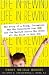 Life in Rewind: The Story of a Young Courageous Man Who Persevered Over OCD and the Harvard Doctor Who Broke All the Rules to Help Him