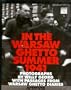 In the Warsaw Ghetto: Summer 1941