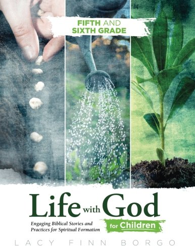 Life with God for Children: Fifth and Sixth Grade (Volume 4)