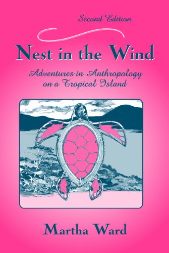 Nest in the Wind: Adventures in Anthropology on a Tropical Island