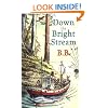 Down The Bright Stream