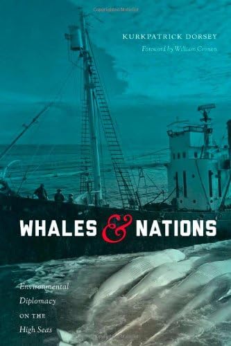 Whales and Nations: Environmental Diplomacy on the High Seas (Weyerhaeuser Environmental Books)
