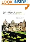 Political Power and Corporate Control: The New Global Politics of Corporate Governance