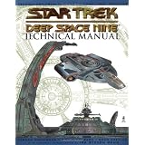 Deep Space Nine Technical Manual: Star Trek Deep Space Ninepar Zimmerman Sternbach &...