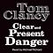Clear and Present Danger