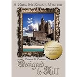 Designed to Kill (Greg McKenzie Mysteries)