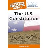 The Complete Idiot's Guide to the U.S. Constitution