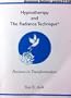 Hypnotherapy and The Radiance Technique(R): Partners in Transformation