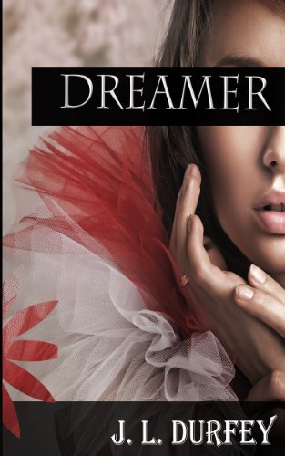 Dreamer (The Kali Lockton Trilogy) by J.L. Durfey