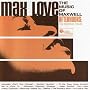 The Music of Maxwell (Afterhours: The Nightclub Tribute): Max Love