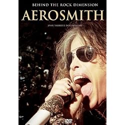 Aerosmith - Behind The Rock Dimension: The Story