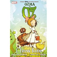 Oz: Ozma of Oz by Eric Shanower, L. Frank Baum and Skottie Young