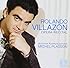 Rolando Villazon: Opera Recital