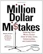 Million Dollar Mistakes - Steering Your Music Career Clear of Lies, Cons, Catastrophes, and Landmines  (Softcover)