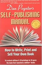 The Self-Publishing Manual : How to Write, Print, and Sell Your Own Book, 15th Ed. (Self Publishing Manual)