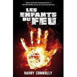 Les enfants du feu : Tome 1par Harry Connolly