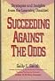 Succeeding Against the Odds: Strategies and Insights from the Learning Disabled