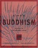 Simple Buddhism: A Guide to Enlightened Living (Simple Series)