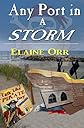 Any Port in a Storm (Jolie Gentil Cozy Mystery Series)