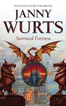 The Alliance of Light: Stormed Fortress Bk. 5 (The Wars of Light & Shadow)