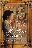 Mothers Never Die