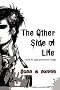 The Other Side of Life (Book #1 / Cyberpunk Elven Trilogy)