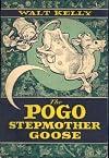 The Pogo Stepmother Goose (The Best of Pogo)