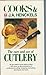 Cook's & J.A. Henckels - The Care and Use of Cutlery