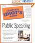 The Complete Idiot's Guide to Public Speaking (2nd Edition)