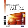 Hacking sur le Web 2.0 : Vuln�rabilit� du Web et solutions