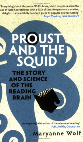 Proust and the Squid: The Story and Science of the Reading Brain