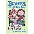 Bones and the Cupcake Mystery (Reinforced Hardcover)