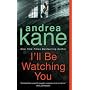 I'll Be Watching You