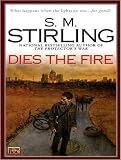 Dies the Fire