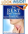 The Best Sore Throat Remedies: Direct from Nature's Pharmacy
