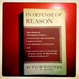 In Defense of Reason: Primitivism and Decadence, Maules Curse, The Anatomy of Nonsense, The Significance of the Bridge, Or What Are We To Think of Professor X.
