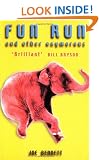 Fun Run and Other Oxymorons: Singular Reflections of an Englishman Abroad