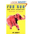 Fun Run and Other Oxymorons: Singular Reflections of an Englishman Abroad